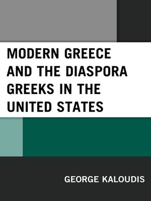 cover image of Modern Greece and the Diaspora Greeks in the United States